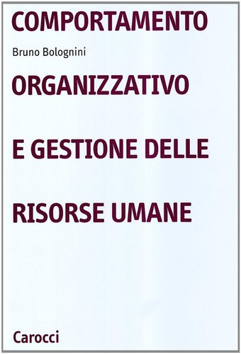 Comportamento organizzativo - , e