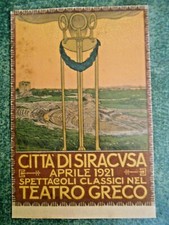 Citta di Siracusa - Spettacoli Classici nel Teatro Greco 1921