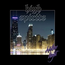 High Spirits - Another Night -