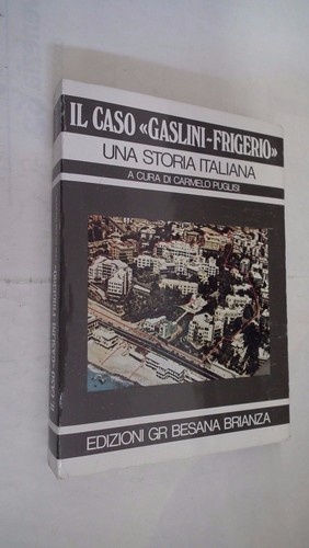 Caso gaslini frigerio - il, una