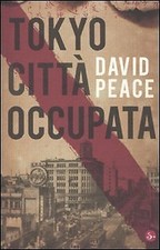 David Peace:Tokyo città