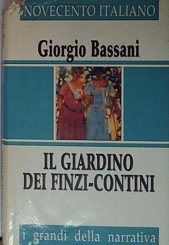 Bassani giardino dei finzi - il,