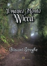 LIBRO IL MAGICO MONDO WICCA -