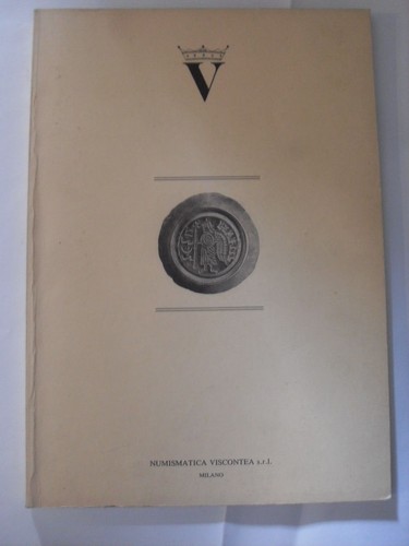 Numismatica viscontea asta per - asta,
