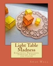 LIGHT TABLE MADNESS: EXPLORING