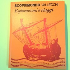 ESPLORAZIONI E VIAGGI SCOPRIMONDO VALLECCHI