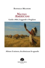 Nativi Americani. Guida a