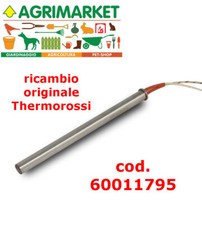 CANDELETTA ORIGINALE THERMOROSSI accensione stufa pellet codice 60011795