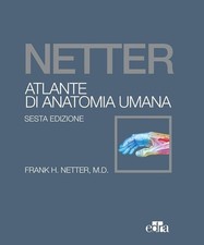Netter. Atlante di anatomia umana-Edra-F.H.Netter,M.D.