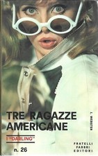 TRE RAGAZZE AMERICANE - JEAN WEBSTER - I DARLING 26 FABBRI 1968