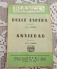 SpartitI DULCE ESPERA - ANSIEDAD Tango Argentino  Musica di Bianco  PERI 1954