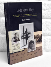 Code Name 'Mary' Memoirs of an