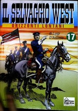 Il selvaggio West n. 17 - A
