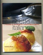RICETTE ITALIANE-PIACERE DI CUCINARE E GUSTO DELLA TAVOLA # Gambero Rosso 2008