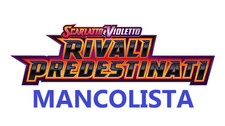 Mancolista Carte Pokèmon Rivali Predestinati Holo e Reverse ITA. Carte a scelta