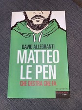Matteo Le Pen, Che destra che fa (David Allegranti) Fandango 2016