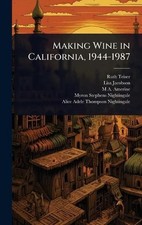 Making Wine in California