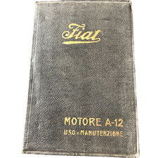 WWI 1915-18 MOTORE FIAT A-12 MANUALE REGIA AERONAUTICA  USO E MANUTENZIONE