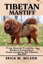 Tibetan Mastiff: From Ancient