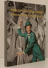 LT- PAOLO POLI E LELE LUZZATI - MARINA ROMITI - MASCHIETTO --- 2012 - C- YFS138