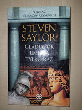 GLADIATOR UMIERA TYLKO RAZ polska książka SAYLOR ROMA SUB ROSA Starożytny Rzym