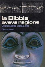 Bibbia aveva ragione - bibbia,
