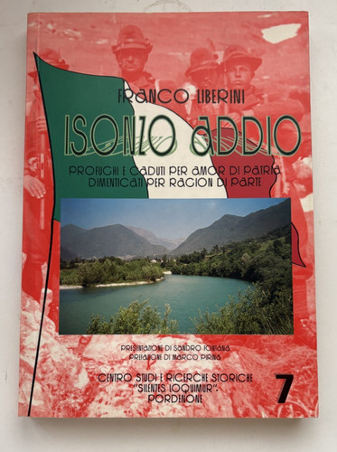 Isonzo addio profughi caduti - -,