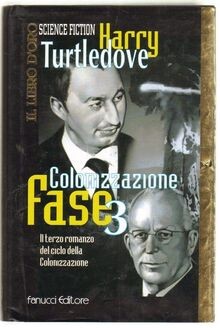 Colonizzazione fase il - colonizzazione., (il
