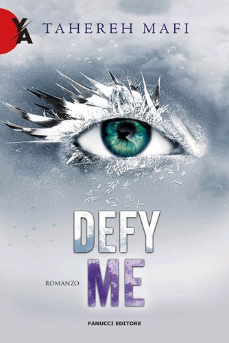 Libri tahereh mafi defy - tahereh,
