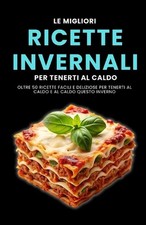 Le migliori ricette invernali