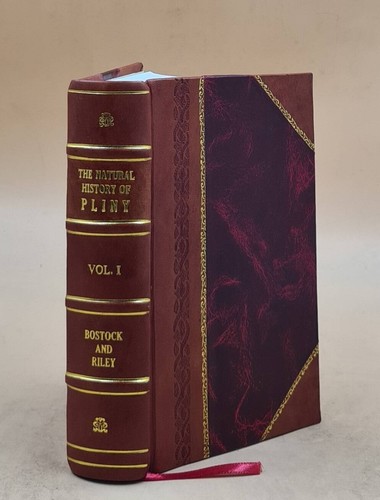 The natural history pliny - of,