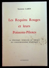 Suzanne Labin, Les Requins