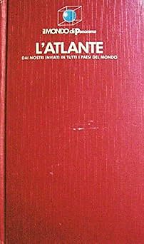 Atlante dai nostri - l', inviati