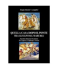 Quella casa dopo ponte tra - ponte,
