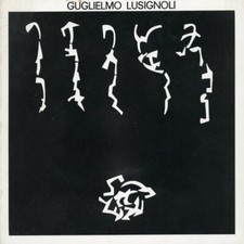LUSIGNOLI, Guglielmo. Mostra al Palazzo dei Diamanti, Ferrara 1976