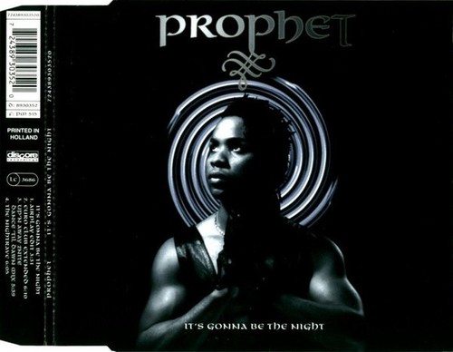 Prophet s gonna - , it's