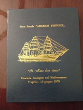 Raro Libro Con Buste Filateliche "Nave Scuola Amerigo Vespucci -Crociera1978