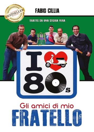 Gli amici mio fratello - , di