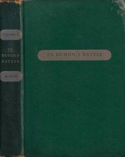 In Dubious Battle. . John Steinbeck. 1947. .