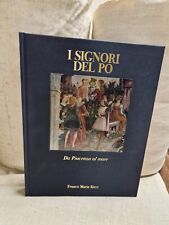 I Signori del Po Da Piacenza