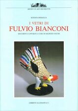 I VETRI DI FULVIO BIANCONI