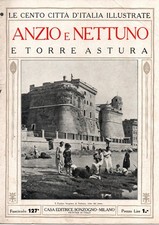 LE CENTO CITTA' ILLUSTRATE - LAZIO, ROMA: ANZIO E NETTUNO.