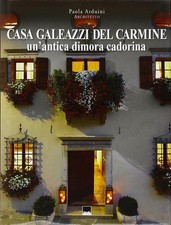 Casa Galeazzi Del Carmine