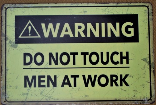 Warning metal tin sign - , vintage