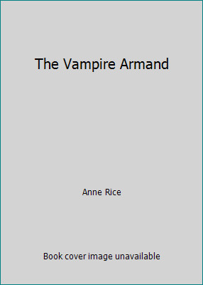 The vampire armand - vampire,