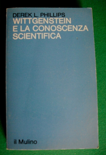 Derek phillips wittgenstein - derek, l.