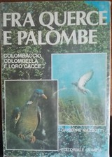 Libro FRA QUERCE E PALOMBE -