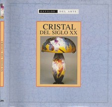 Cristal del siglo XX. 