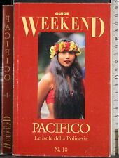 GUIDE WEEKEND 10. PACIFICO VOL