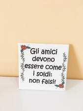 Piastrella gres porcellanato, cm 10x10, decorata con proverbi e detti popolari.